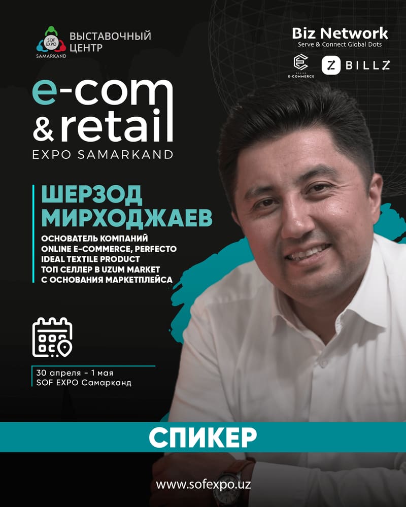 Sherzod Mirkhodjaev — Founder of Online E-commerce and Perfecto · top Uzum Market seller, Ideal Textile Product